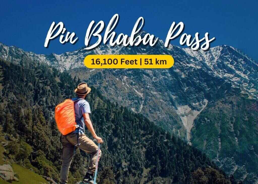 Pin Bhaba Pass Trek - Difficulty, Best Time, Cost, Altitude